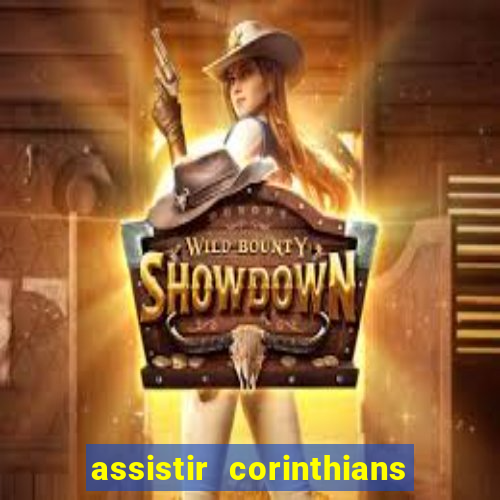 assistir corinthians no futemax